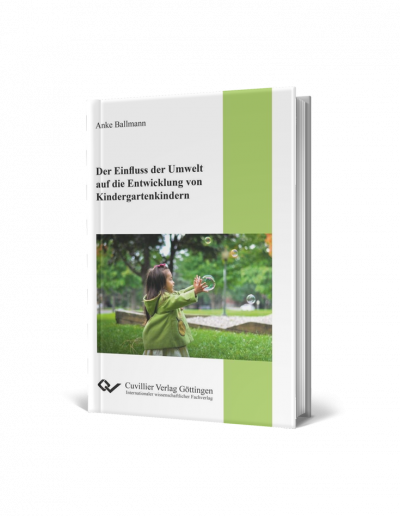 Der Einfluss der Umwelt auf die Entwicklung von Kindergartenkindern